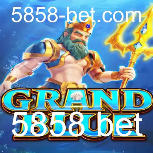 Descubra Tudo Sobre o Jogo GRANDBLUE e a Estratégia 5858 Bet
